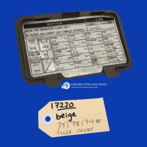 Toyota Landcruiser  diesel 75 78 & 79 series interior fuse box cover lid BEIGE  17220